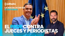 En este país llamado España: Los planes del PSOE contra jueces y periodistas