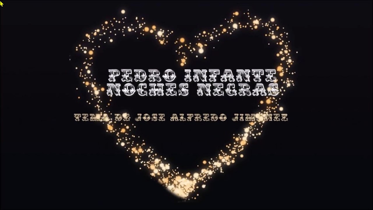Pedro Infante Noches negras