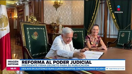 López Obrador firma el decreto de la reforma al Poder Judicial