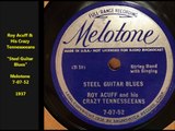 Roy Acuff & His Crazy Tennesseeans - Steel Guitar Blues (1937)