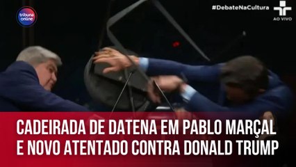 Cadeirada de Datena em Pablo Marçal e novo atentado contra Donald Trump | Opinião Internacional #11