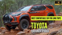 2025 Toyota Fortuner Hybrid: Most Reliable New SUV You Need to Know Before You Buy!