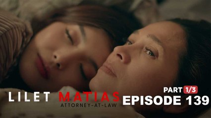 Lilet Matias, Attorney-At-Law: Aera initiates quality time with her mother! (Episode 139 - Part 1/3)