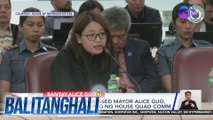 Pagkatao ni dismissed Mayor Alice Guo, inusisa sa pagdinig ng house quad comm | Balitanghali