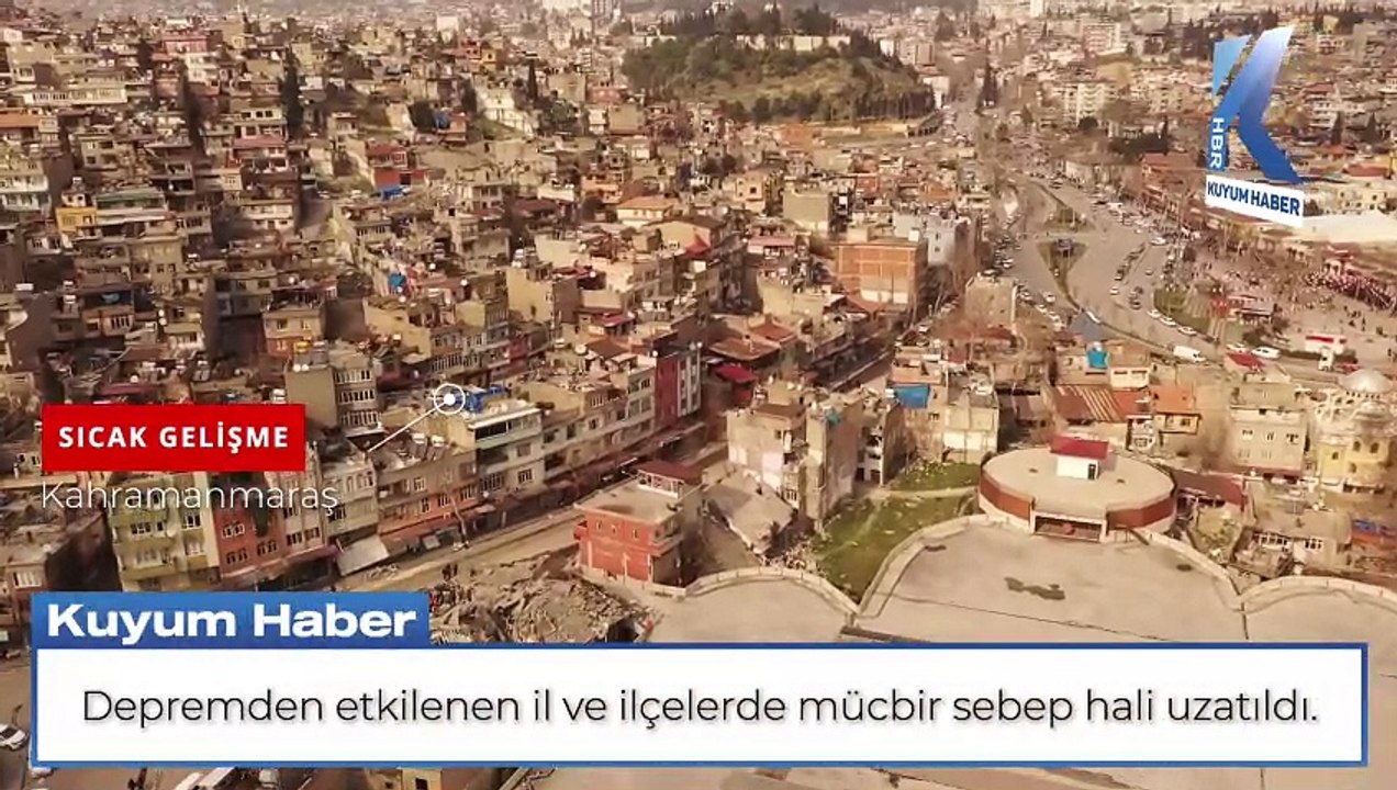 Depremden Etkilenen 4 İl ve 2 İlçede Mücbir Sebep Süresi Uzatıldı