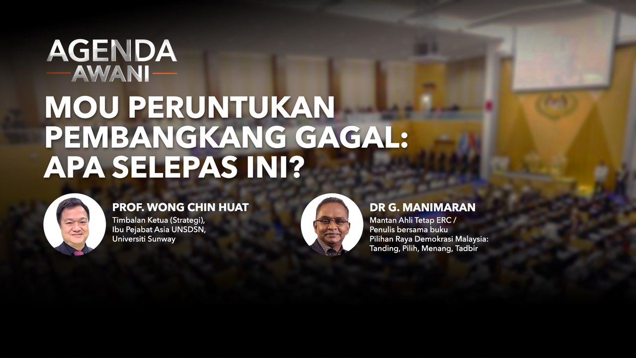 Agenda AWANI: MoU peruntukan pembangkang gagal: Apa selepas ini?