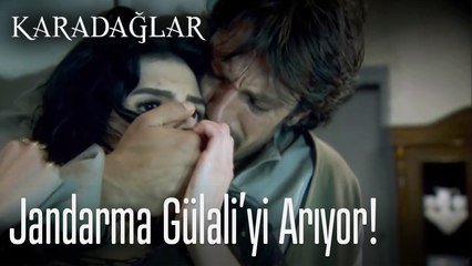 Gülali jandarmanın elinden kaçmayı başardı  - Karadağlar