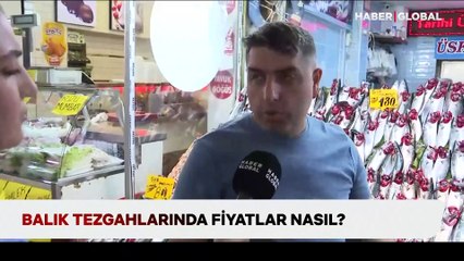 Balık tezgahlarında fiyatlar nasıl?