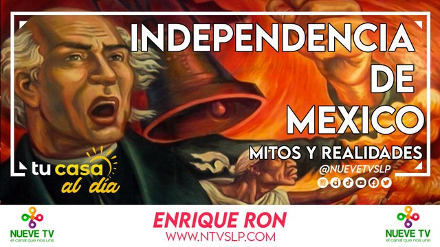 Independencia de México: Mitos y Realidades