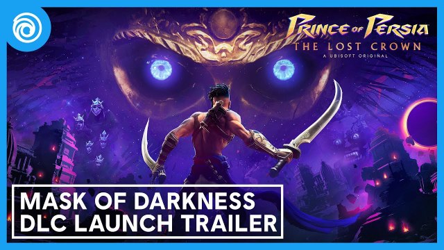 Prince of Persia : The Lost Crown DLC Mask of Darkness - Trailer de lancement