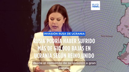 Mapas de la guerra: Rusia habría sufrido más de 610.000 bajas desde el comienzo de la invasión