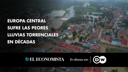 Europa Central sufre las peores lluvias torrenciales en décadas  