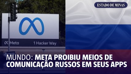 Mundo: Meta proibiu meios de comunicação russos em seus apps