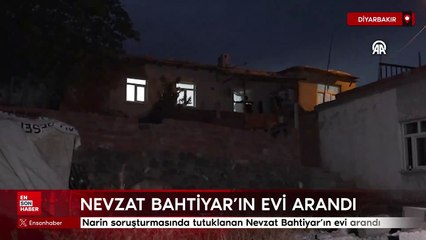 Narin Güran'ın öldürülmesine ilişkin soruşturmada tutuklanan Nevzat Bahtiyar'ın evinde arama yapıldı