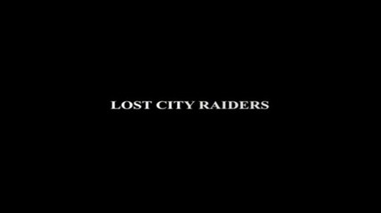 FILM I predatori della città perduta (Lost City Raiders) (2008)