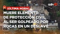 ¡Última Hora! Murió un elemento de Protección Civil mientras acordonaban la zona de un deslave