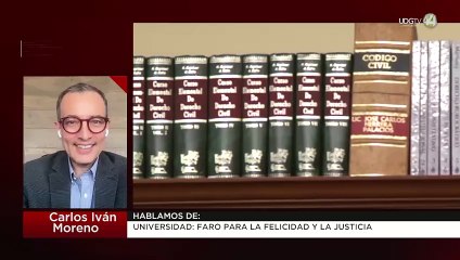 Universidad: faro para la felicidad y la justicia | Carlos Iván Moreno
