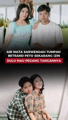 Air Mata Sarwendah Tumpah Betrand Peto Sekarang Izin Dulu Mau Pegang Tangannya