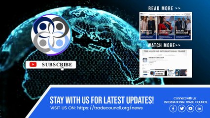 International Trade Council News Roundup- 18th September 2024