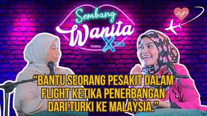 Dr Syazwani Part 1 : Bantu Seorang Pesakit Dalam Flight Ketika Penerbangan Dari Turki Ke Malaysia.