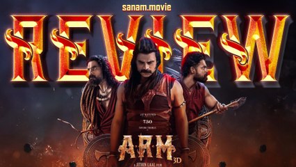 ARM | Movie Review | Sanam.Movie Review