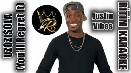 Uzozisola (You'll Regret It) - Justin Vibes ✩ Rhythm Karaoke (Nihavend Minör 4/4 C Composer Aymos)