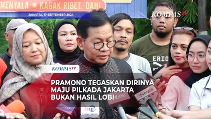 Pramono Tegaskan Dirinya Maju Pilkada Jakarta Bukan Hasil Lobi