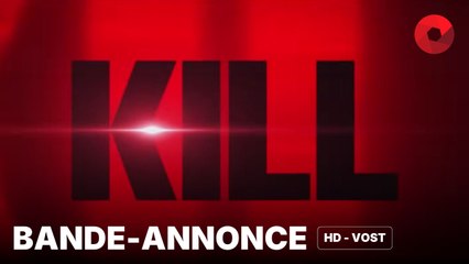 KILL de Nikhil Nagesh Bhat avec Laksh Lalwani, Raghav Juyal, Tanya Maniktala : bande-annonce [HD-VOST] | 11 septembre 2024 en salle