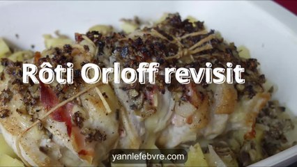 Rôti Orloff revisité par Yann, une multitude de saveurs.