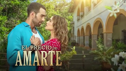 El Precio de Amarte Cap 12 Completo - El Precio de Amarte Ep 12 Completo