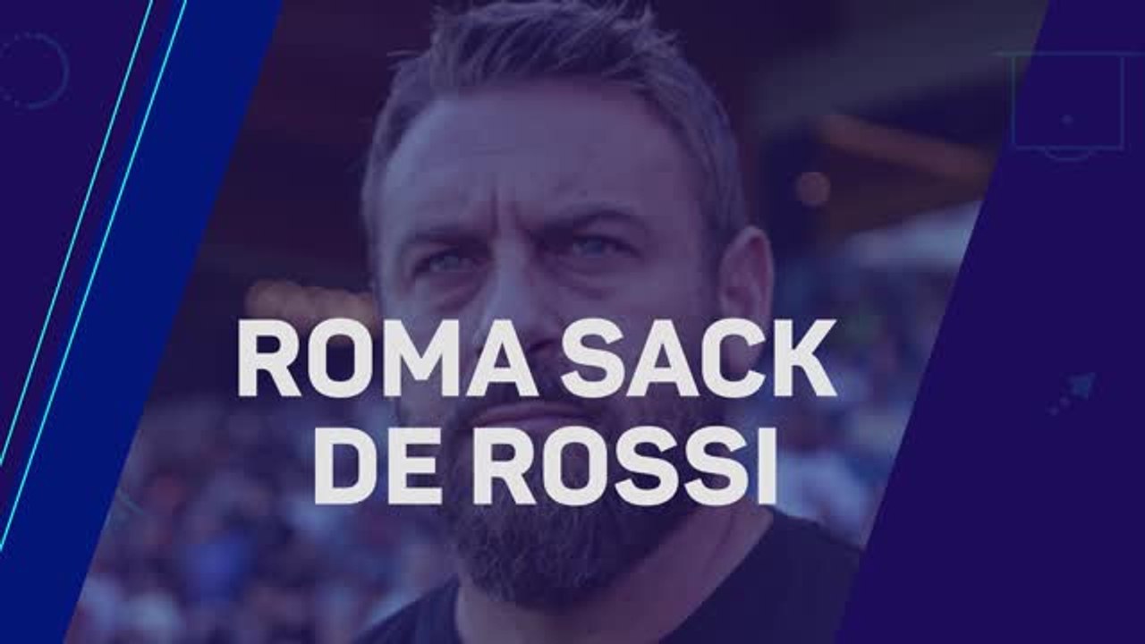 Breaking News - Roma sack head coach Daniele De Rossi