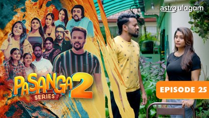 Pasanga 2 I Episode 25 [Preview]
