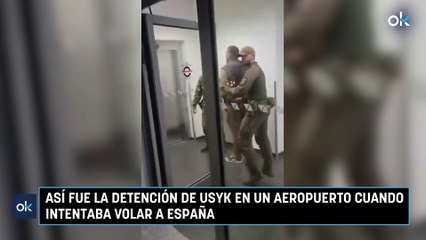 Así fue la detención de Usyk en un aeropuerto cuando intentaba volar a España