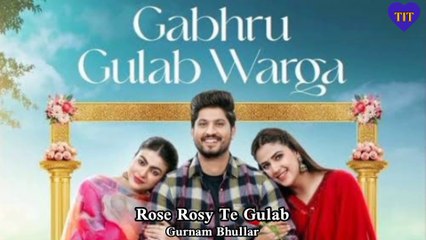 Gabru Gulab Warga | Gurnam Bhullar | Maahi Sharma | Pranjal Dahiya | Diamondstar Worldwide