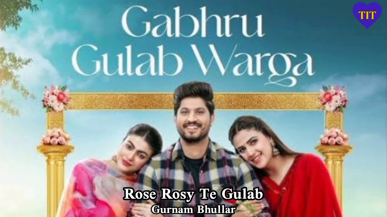 Gabru Gulab Warga | Gurnam Bhullar | Maahi Sharma | Pranjal Dahiya | Diamondstar Worldwide