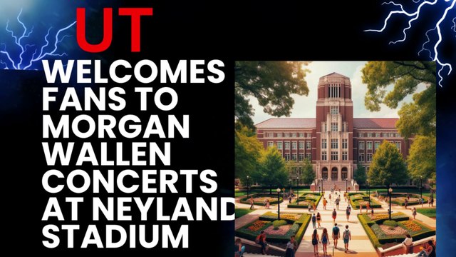 #USAnewsUT Welcomes Fans to Morgan Wallen Concerts at Neyland Stadium