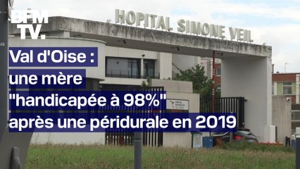 Val d'Oise: une mère "handicapée à 98%" après une péridurale en 2019