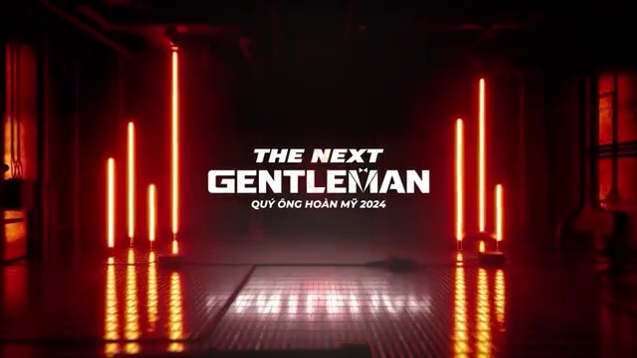Tập 1-1 - The next gentleman 2024_DS Tiến, Hương Giang, Hương Ly, Mai Ngô, Như Vân, Hoàng Thùy, Lê Thu Trang, Mâu Thủy