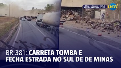 Carreta tomba e fecha BR-381