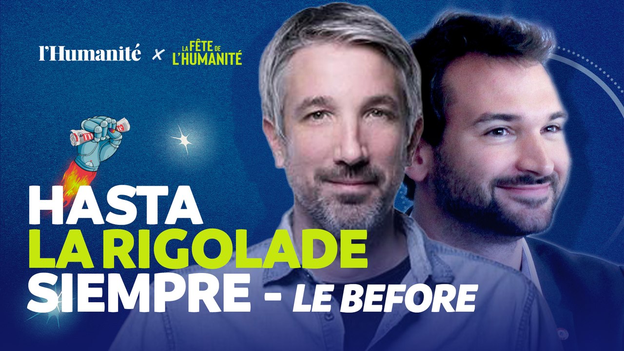 Hasta la rigolade siempre : le before