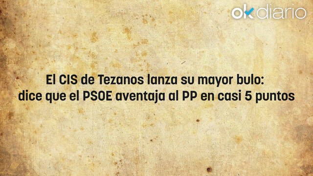 El CIS de Tezanos lanza su mayor bulo: dice que el PSOE aventaja al PP en casi 5 puntos