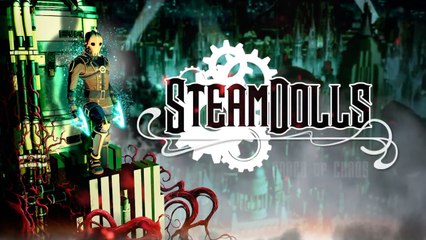 SteamDolls Order of Chaos Official Demo Teaser Trailer