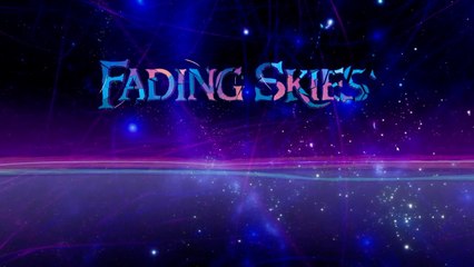 Fading Skies Official Trailer