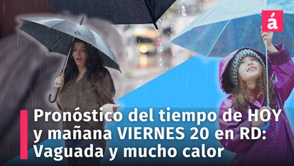 Pronóstico del tiempo para República Dominicana: hoy jueves 19 de septiembre