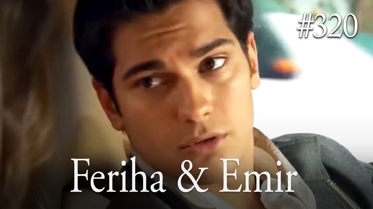 Feriha a Emir #320