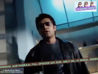Vikraal aur gabraal full episode 18 | watch all episodes in hd quality contact me on WhatsApp number 8302383412