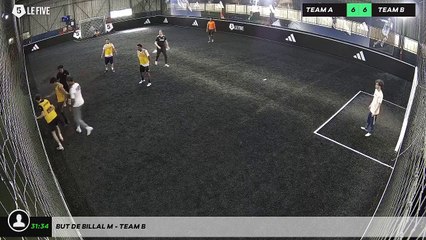 But de Billal M - Team B