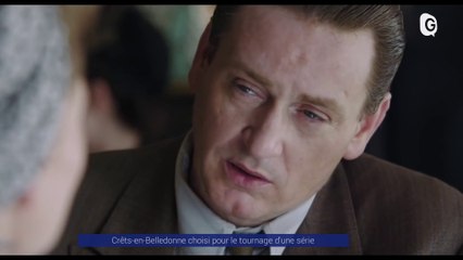 Reportage - Crêts-en-Belledonne choisi pour le tournage d'une série