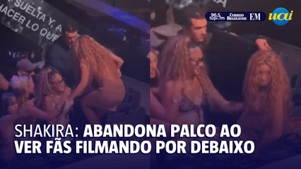 Shakira: abandona palco ao ver fãs filmando por debaixo