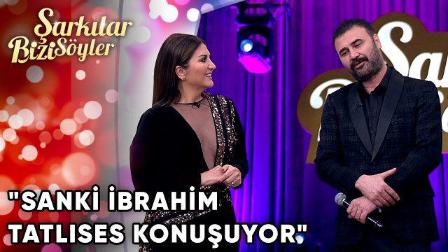 Hüseyin Tatlı'dan İbrahim Tatlıses Taklidi | Şarkılar Bizi Söyler 76. Bölüm